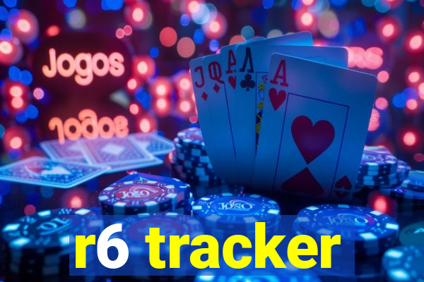 r6 tracker